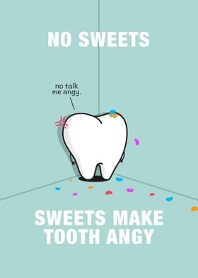 No Sweets Tooth Angy