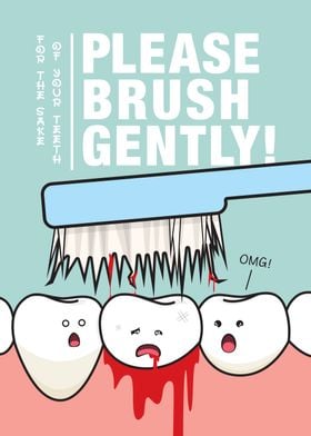 Please Brush Gently
