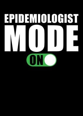 Epidemiologist Mode on