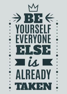 Be Your Self everyone else