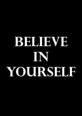 believe in yourself