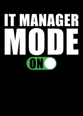 IT Manager Mode on