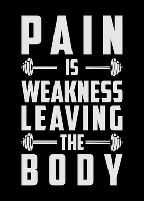 Pain Is Weakness