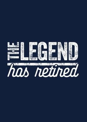 the legend has retired