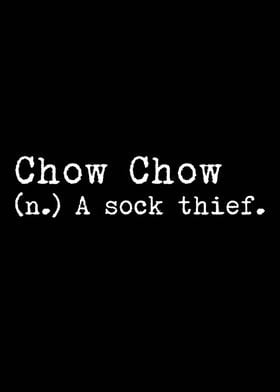 Chow Chow A Sock Thief 