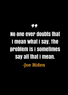 Joe Biden quotes 