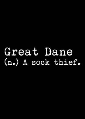 Great Dane A Sock Thief 