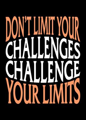 Challenge Your Limits