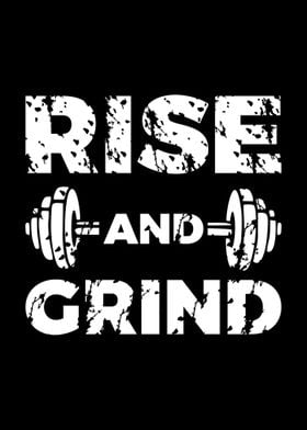 Rise And Grind