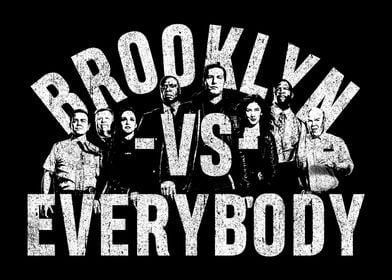 Brooklyn VS Everybody