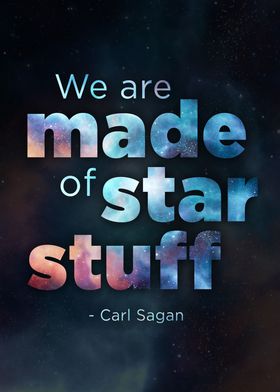 We Are Made Of Star Stuff