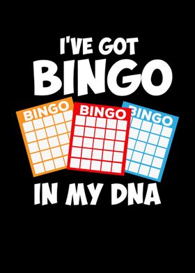 Ive Got Bingo In My DNA