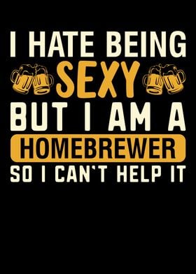 I Am A Homebrewer