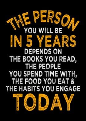 Person In 5 Years Habits