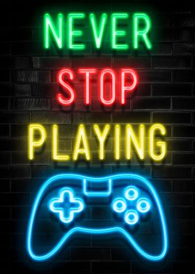 Never Stop Playing