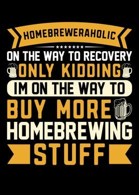 Homebreweraholic