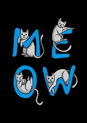 Meow Cute Cats Funny Kitty