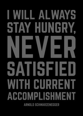 Stay Hungry