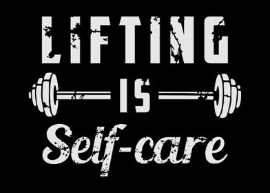 Lifting is Self care