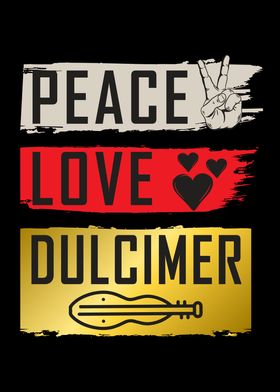 Peace Love Dulcimer