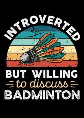 Introverted Badminton