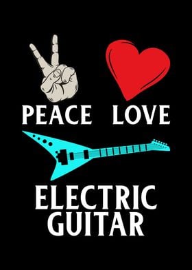 Peace Love Electric Guitar