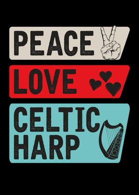 Peace Love Celtic Harp