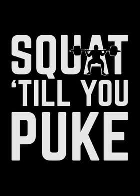 Squat Till You Puke