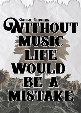 Without Music Quote