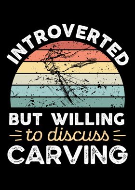 Introverted Carving