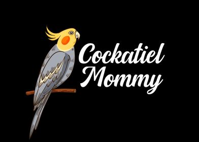 Cockatiel Mommy Bird Lover