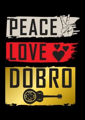 Peace Love Dobro