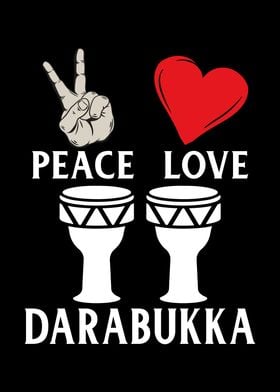 Peace Love Darabukka