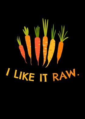 I Like It Raw Carrot