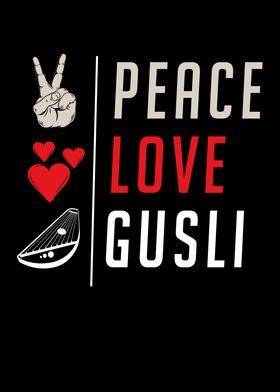 Peace Love Gusli