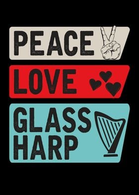 Peace Love Glass Harp