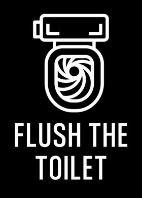 Flush The Toilet