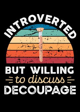 Introverted Decoupage