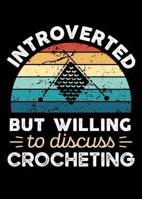 Introverted Crocheting