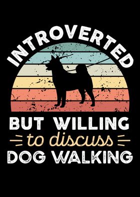 Introverted Dog Walking