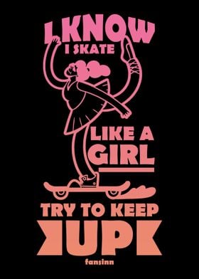 I skate like a girl