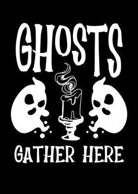 Ghosts gather here