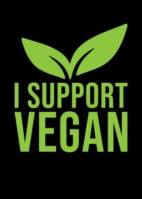 Vegan I Support Vegan