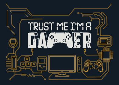 Trust Me I am Gamer