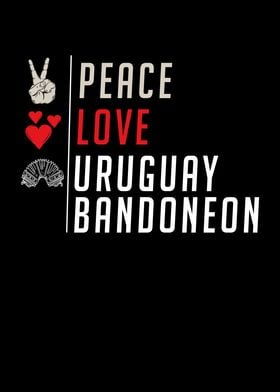 Peace Love Uruguay