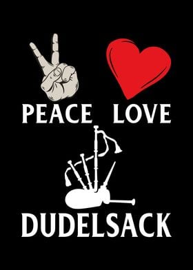 Peace Love Dudelsack