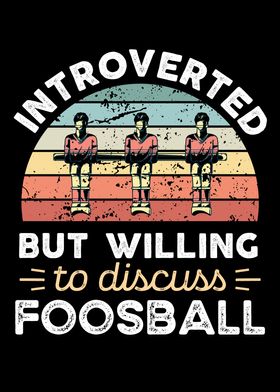 Introverted Foosball