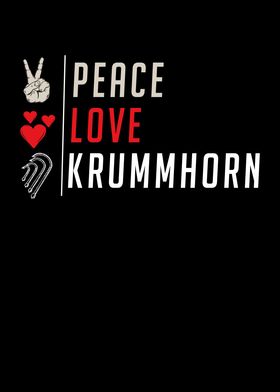 Peace Love Krummhorn