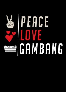 Peace Love Gambang