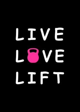 Live Love Lift